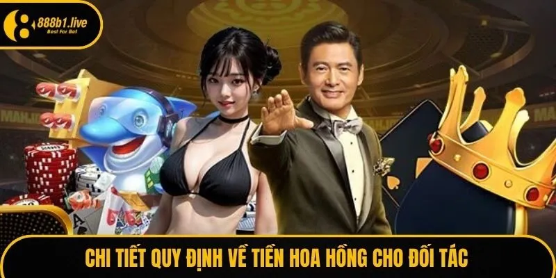 Chi tiết quy định về tiền hoa hồng cho đối tác