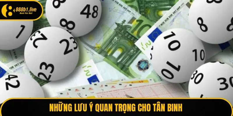 Những lưu ý quan trọng cho tân binh